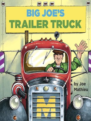cover image of Big Joe's Trailer Truck